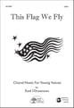 This Flag We Fly Unison/Two-Part choral sheet music cover